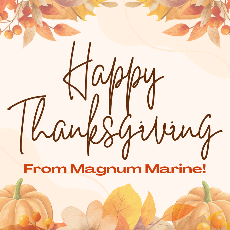Extending Warm Thanksgiving Wishes from Magnum Marine